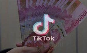 Hasilkan Uang Lewat Tiktok